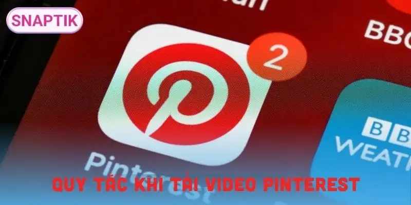 tai-video-pinterest-quy-tac-khi-su-dung